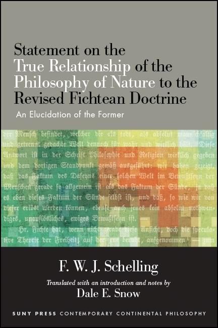 Statement on the True Relationship of the Philosophy of Nature to the Revised Fichtean Doctrine