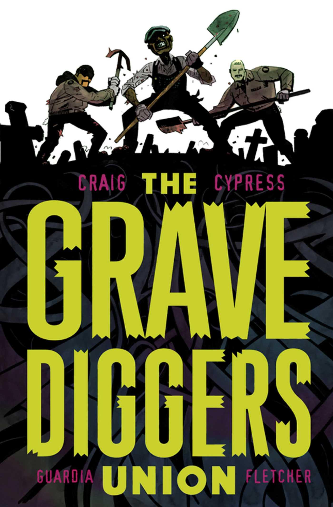 Gravediggers Union Volume 1