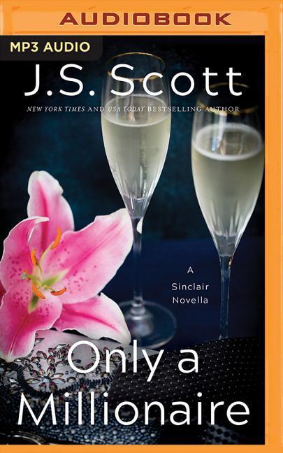 Only a Millionaire: A Sinclair Novella