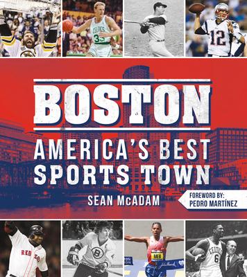 Boston: America's Best Sports Town