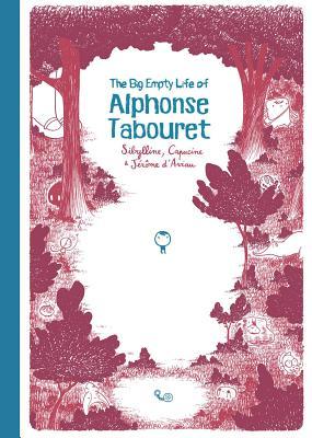 The Big Empty Life of Alphonse Tabouret