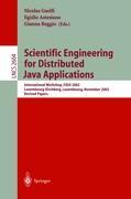 Scientific Engineering for Distributed Java Applications