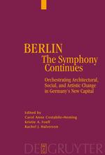 Berlin - The Symphony Continues