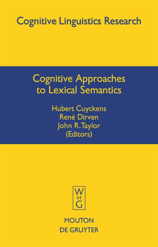 Cognitive Approaches to Lexical Semantics