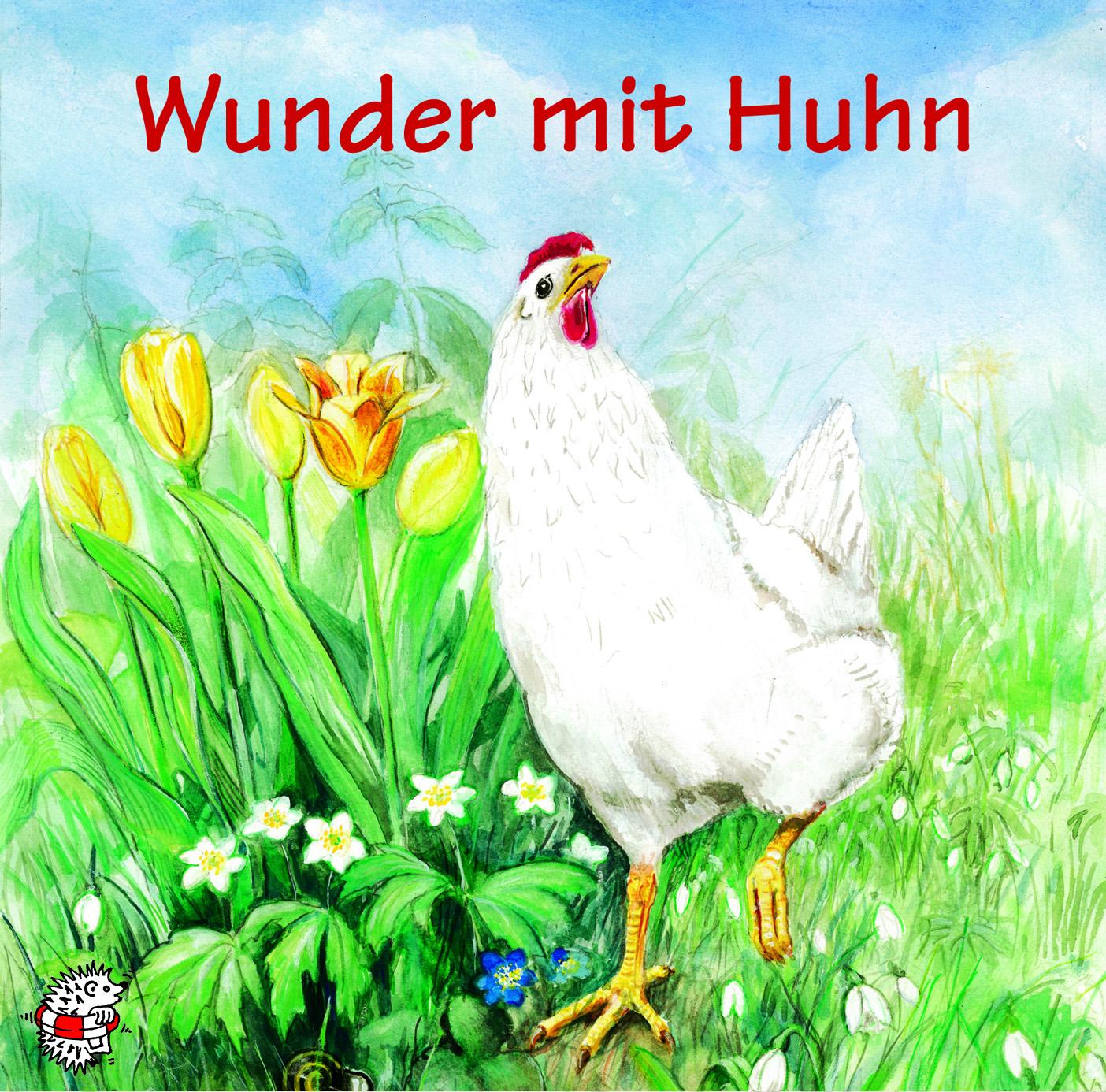 Wunder mit Huhn. CD