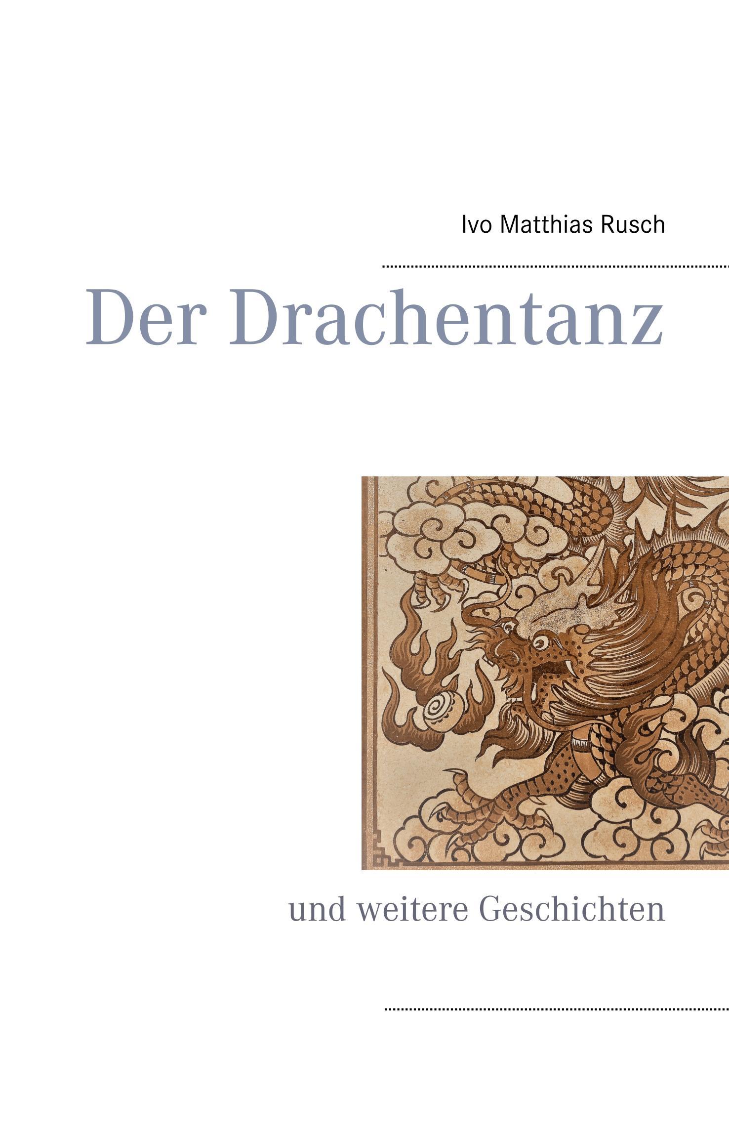 Der Drachentanz