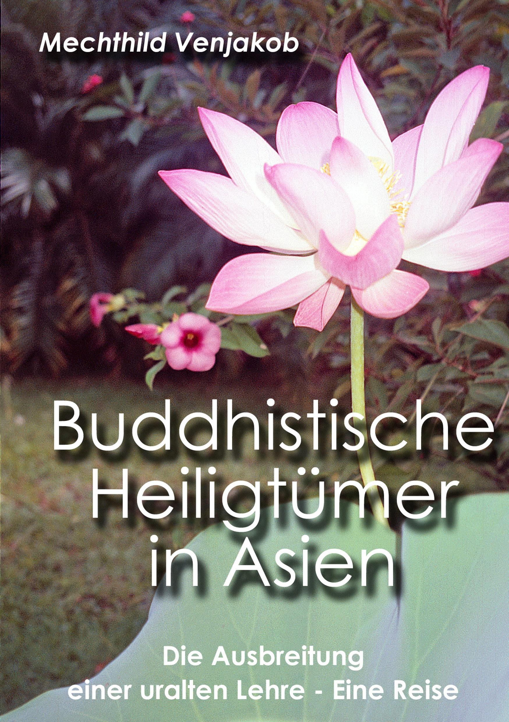 Buddhistische Heiligtümer in Asien