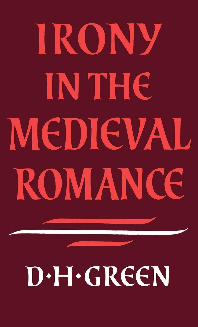 Irony in the Medieval Romance