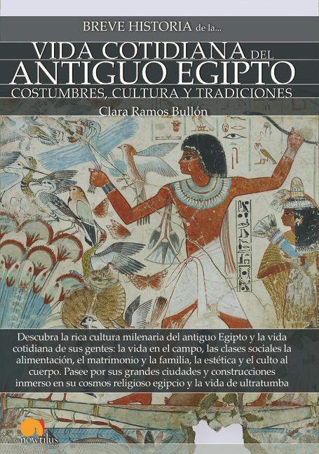 Breve Historia de la Vida Cotidiana de Egipto