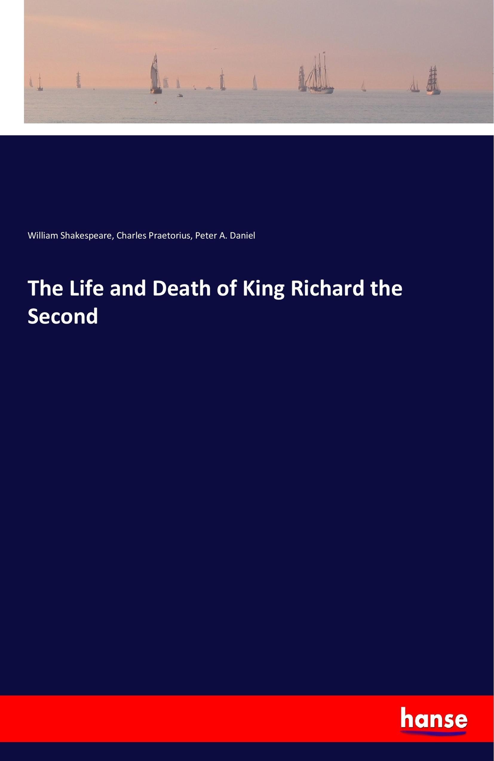 The Life and Death of King Richard the Second