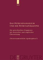 Das Petrusevangelium und die Petrusapokalypse