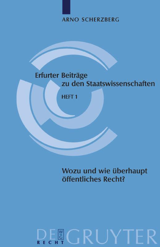 Wozu und wie überhaupt noch öffentliches Recht?