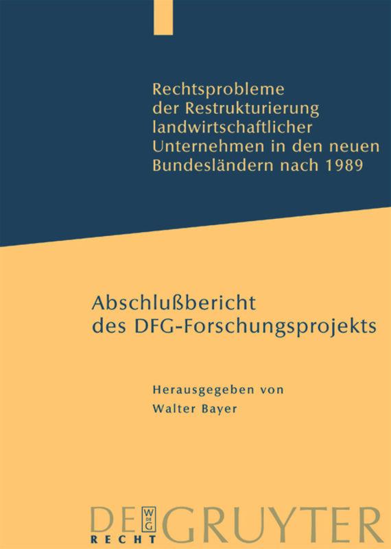 Rechtsprobleme der Restrukturierung landwirtschaftlicher Unternehmen in den neuen Bundesländern nach 1989