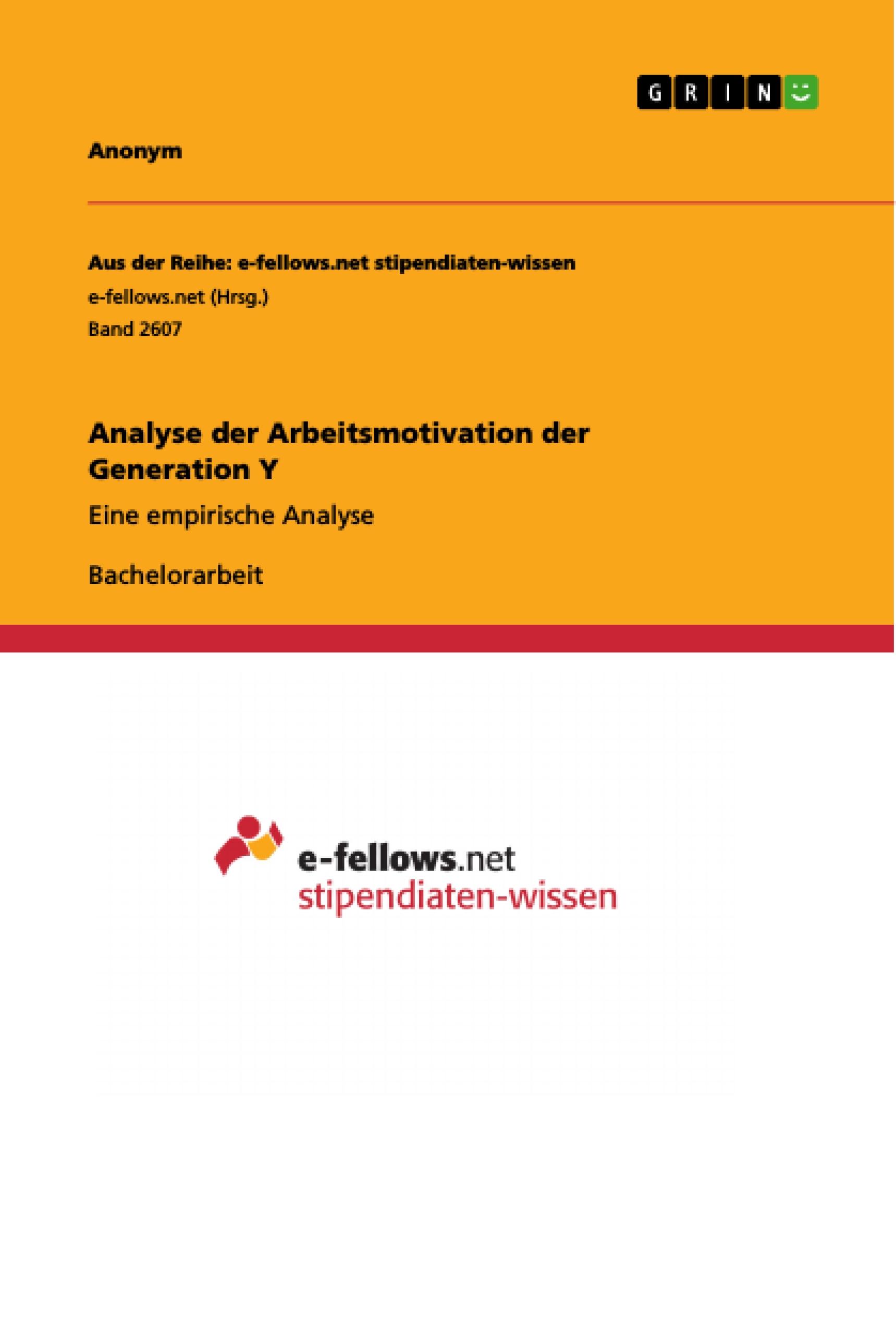 Analyse der Arbeitsmotivation der Generation Y