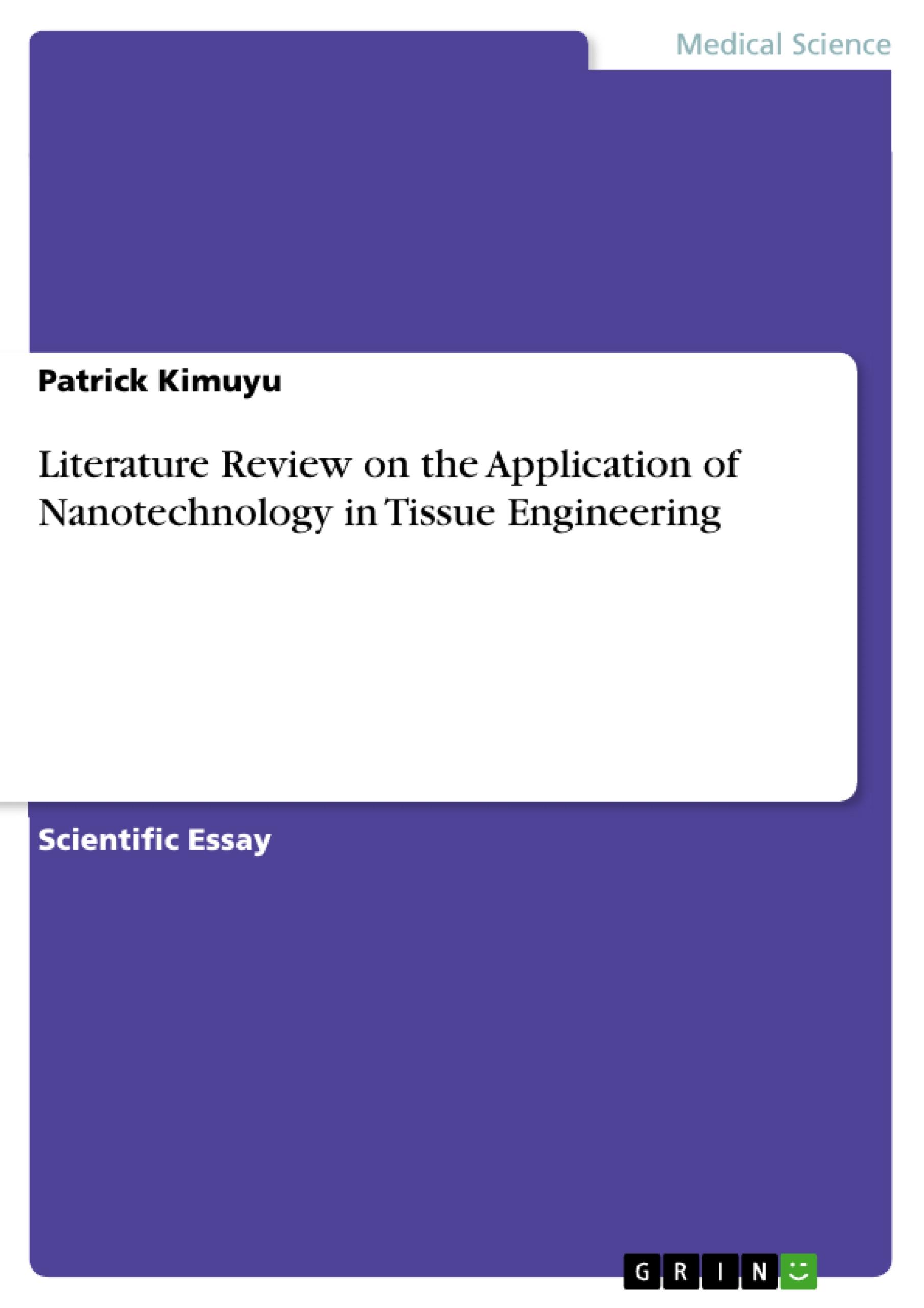 Literature Review on the Application of Nanotechnology in Tissue Engineering