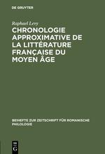 Chronologie approximative de la littérature française du moyen âge