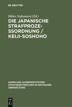 Die japanische Strafprozeßordnung / Keiji-Soshoho