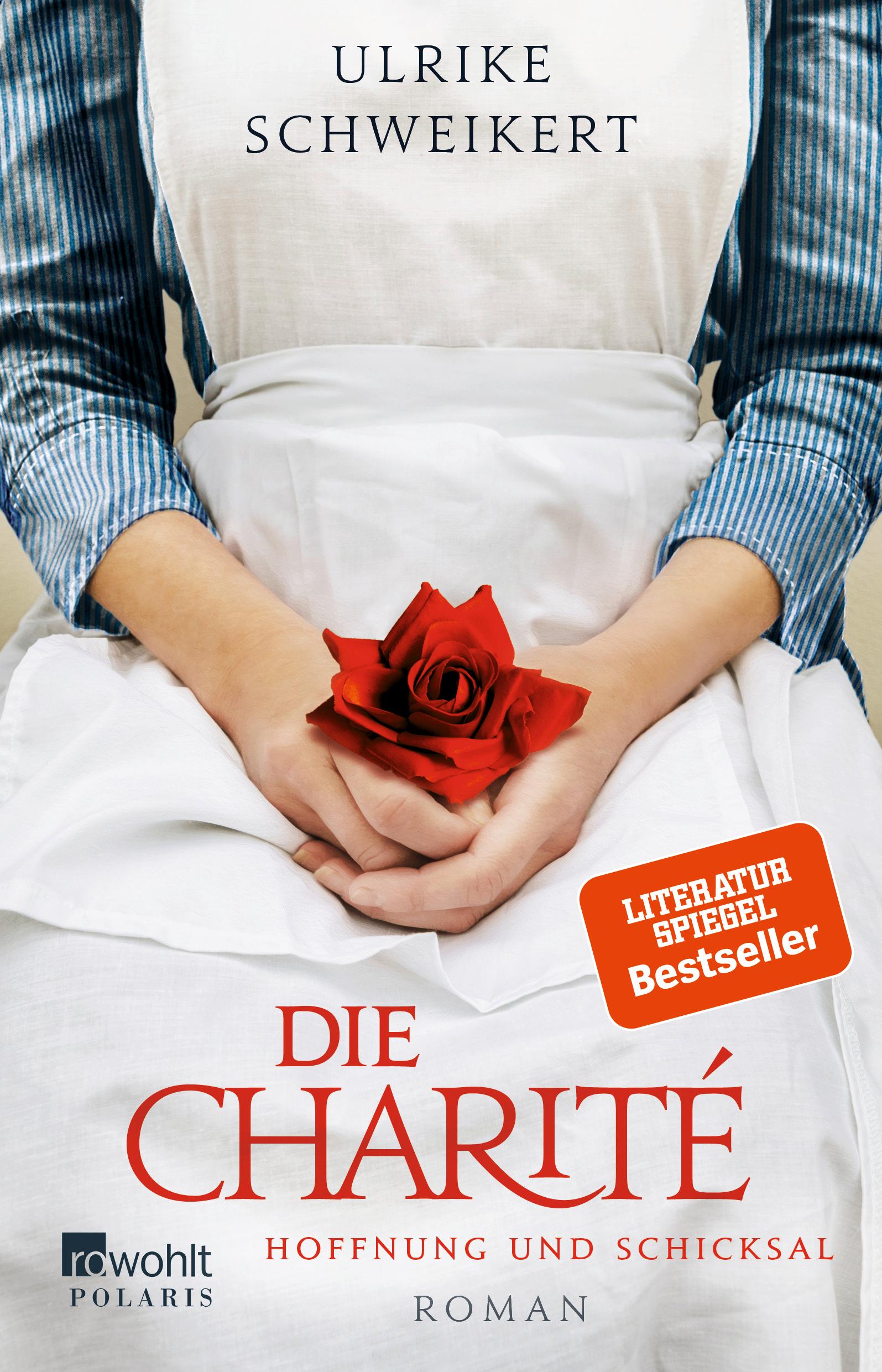 Die Charité: Hoffnung und Schicksal