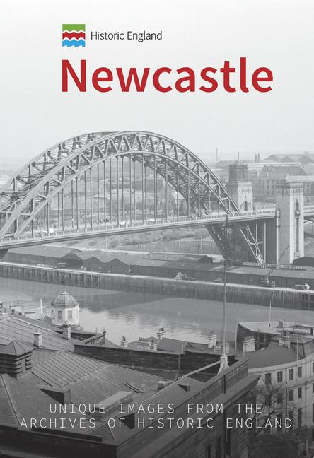 Historic England: Newcastle