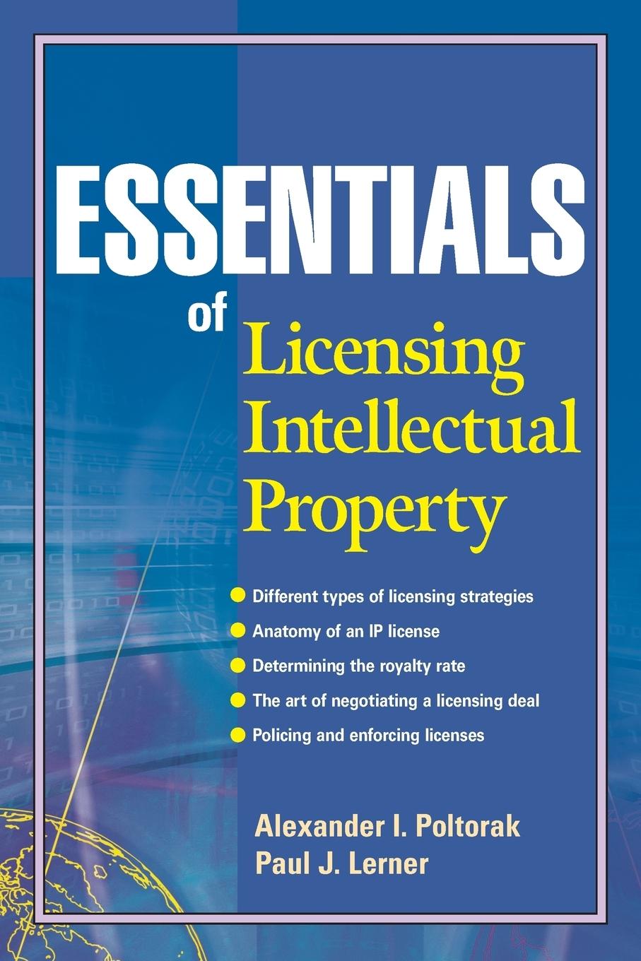 Essentials of Licensing Intellectual Property