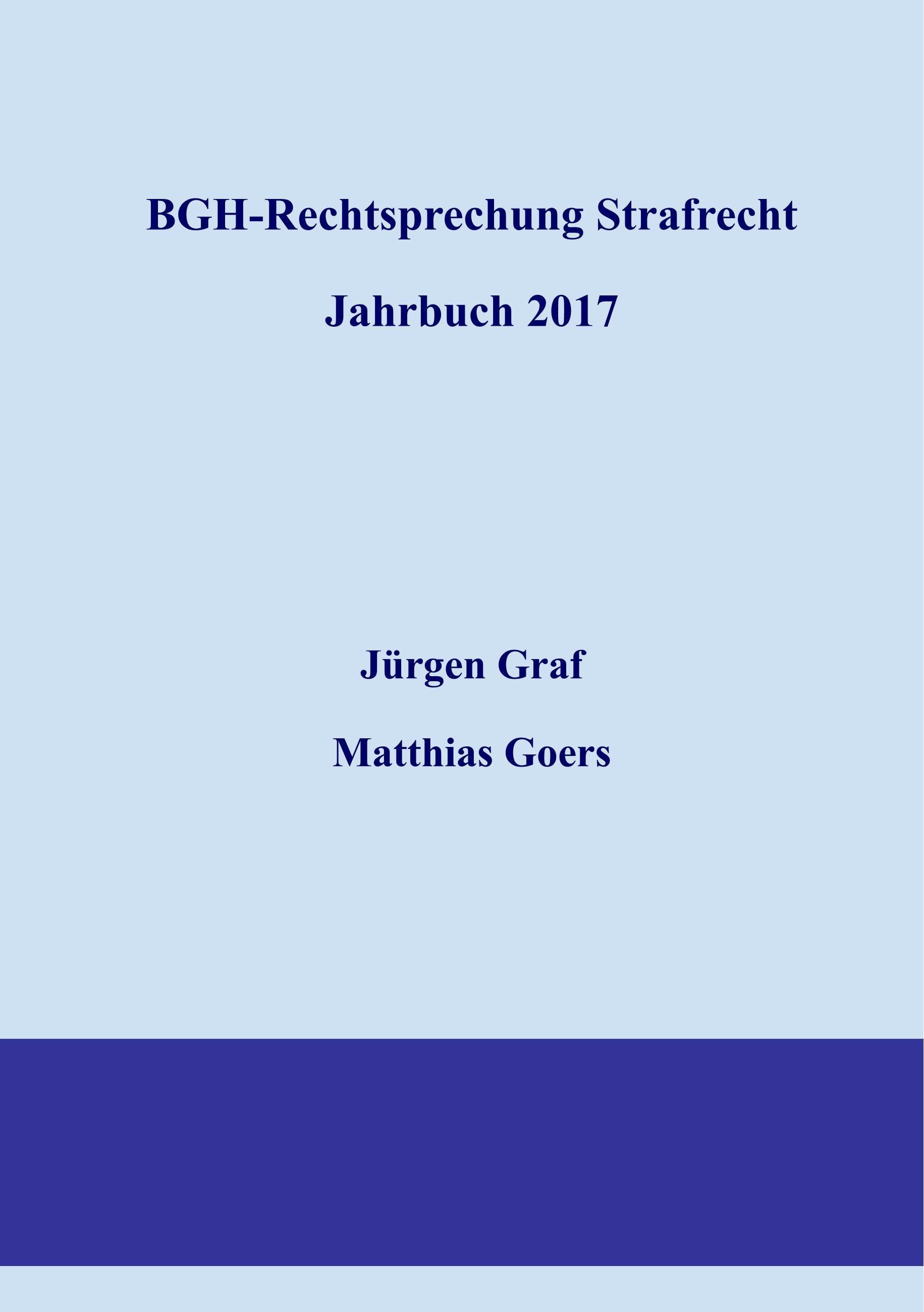 BGH-Rechtsprechung Strafrecht - Jahrbuch 2017