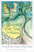 Sussex Folk Tales for Children