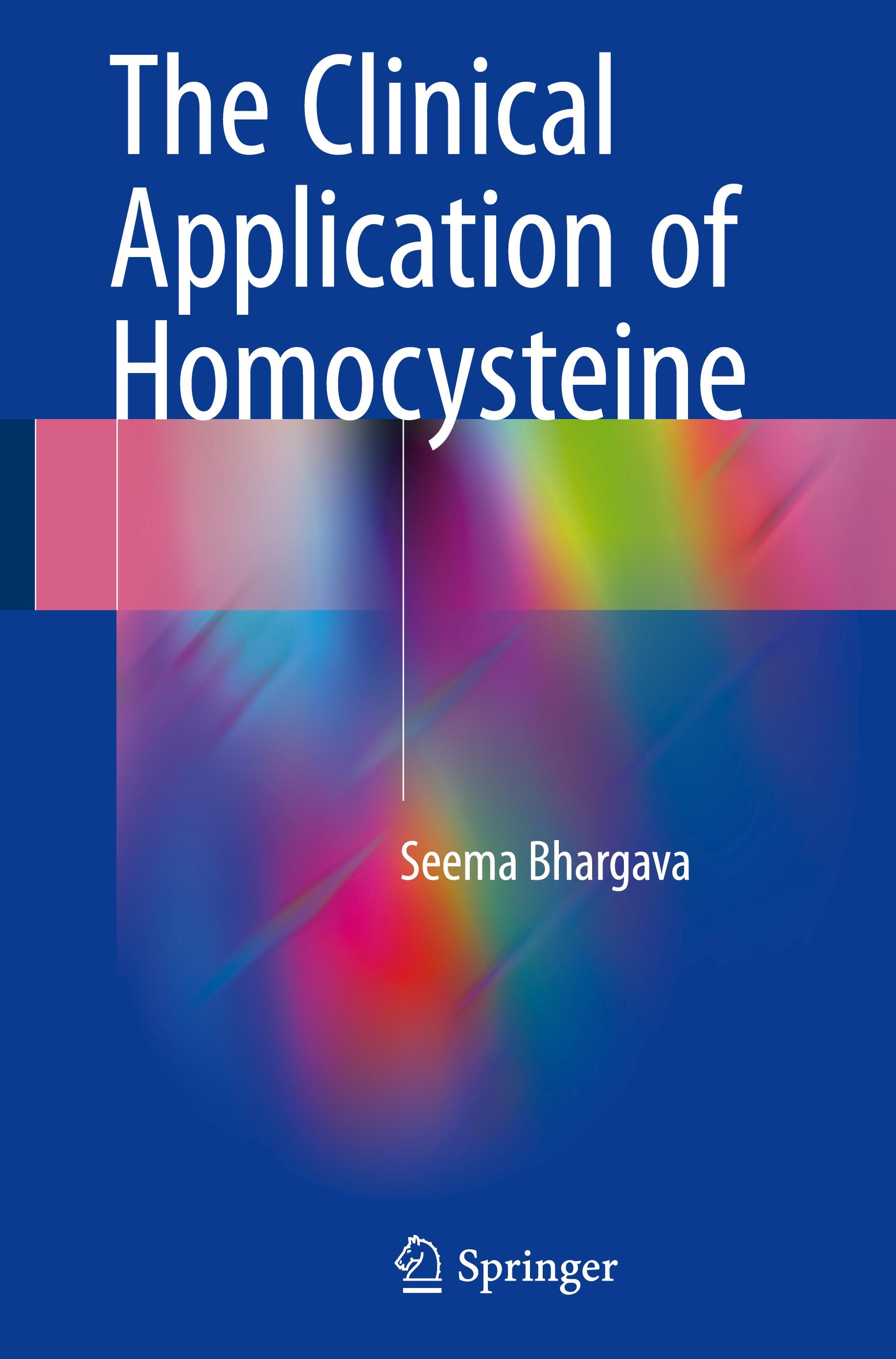 The Clinical Application of Homocysteine