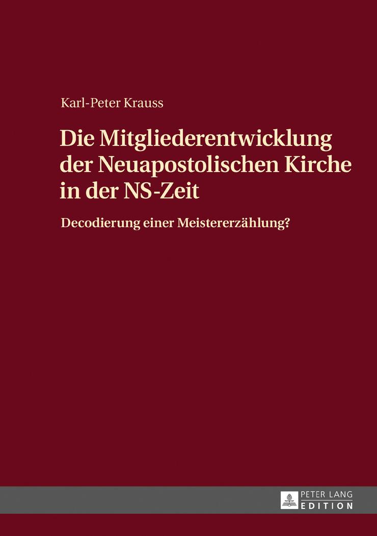 Die Mitgliederentwicklung der Neuapostolischen Kirche in der NS-Zeit