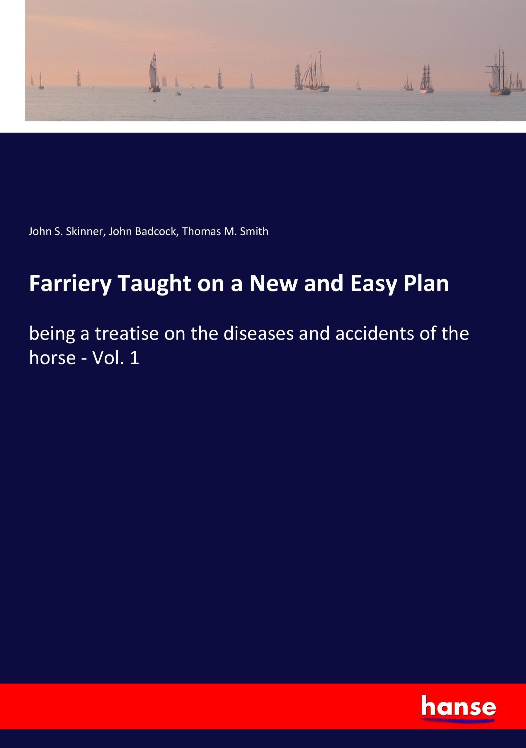 Farriery Taught on a New and Easy Plan