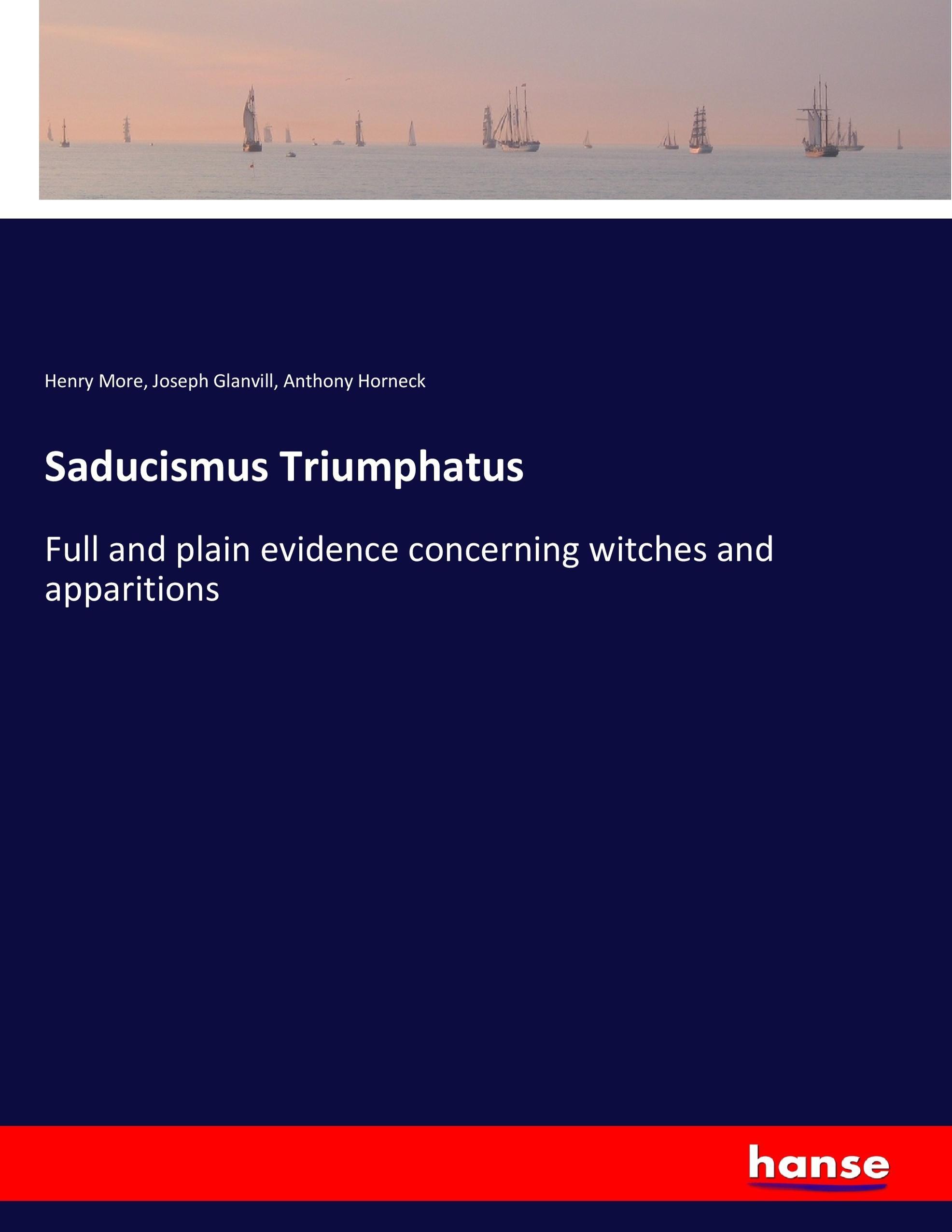 Saducismus Triumphatus