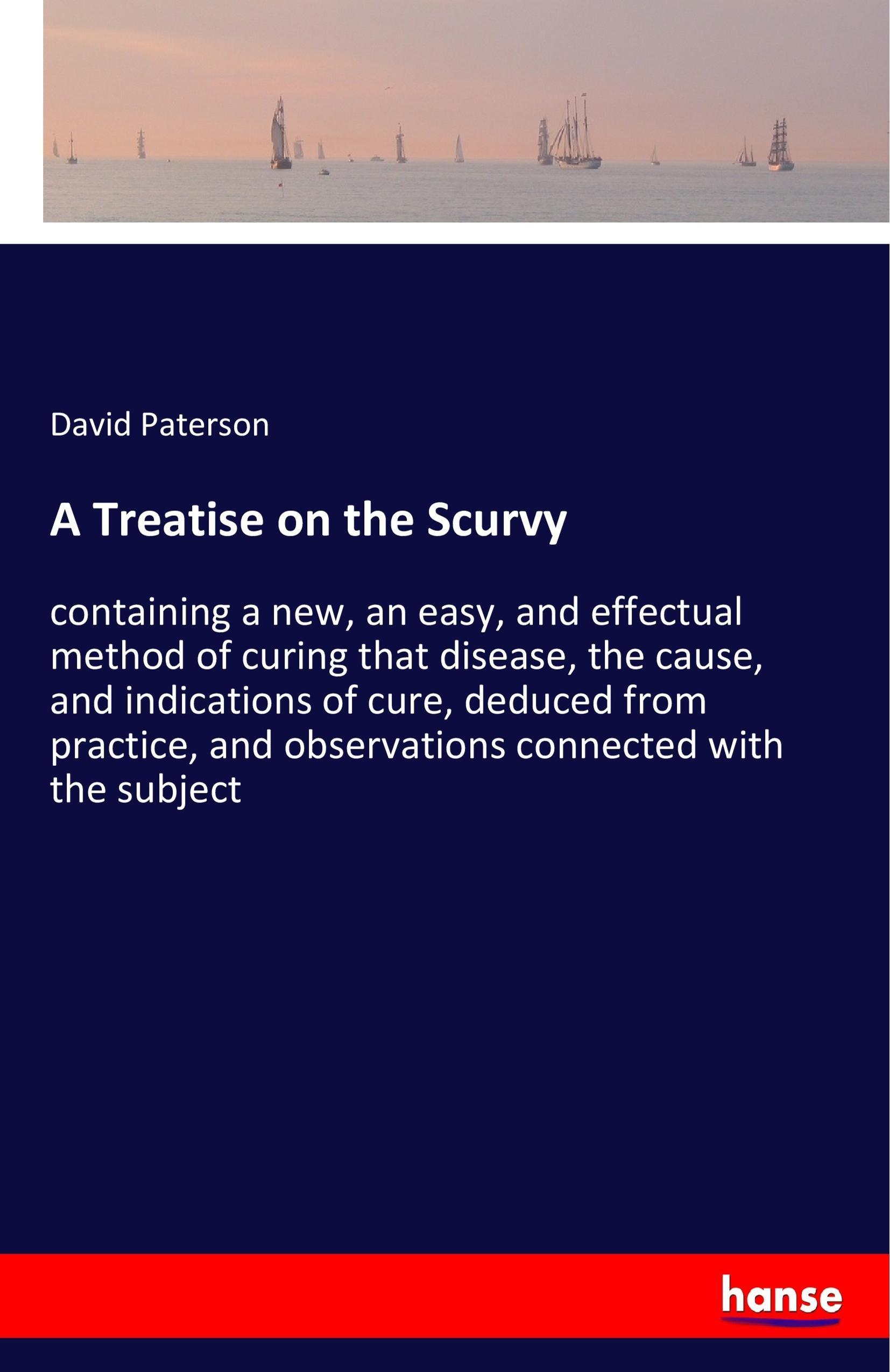 A Treatise on the Scurvy