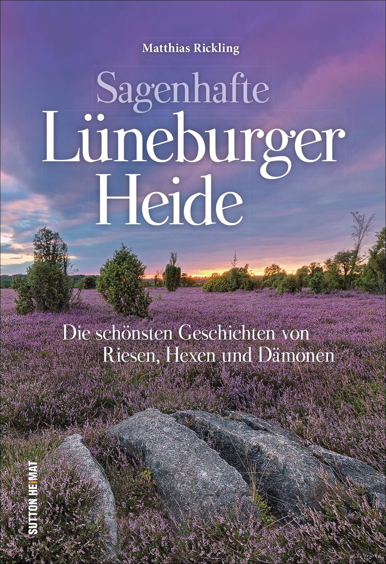 Sagenhafte Lüneburger Heide