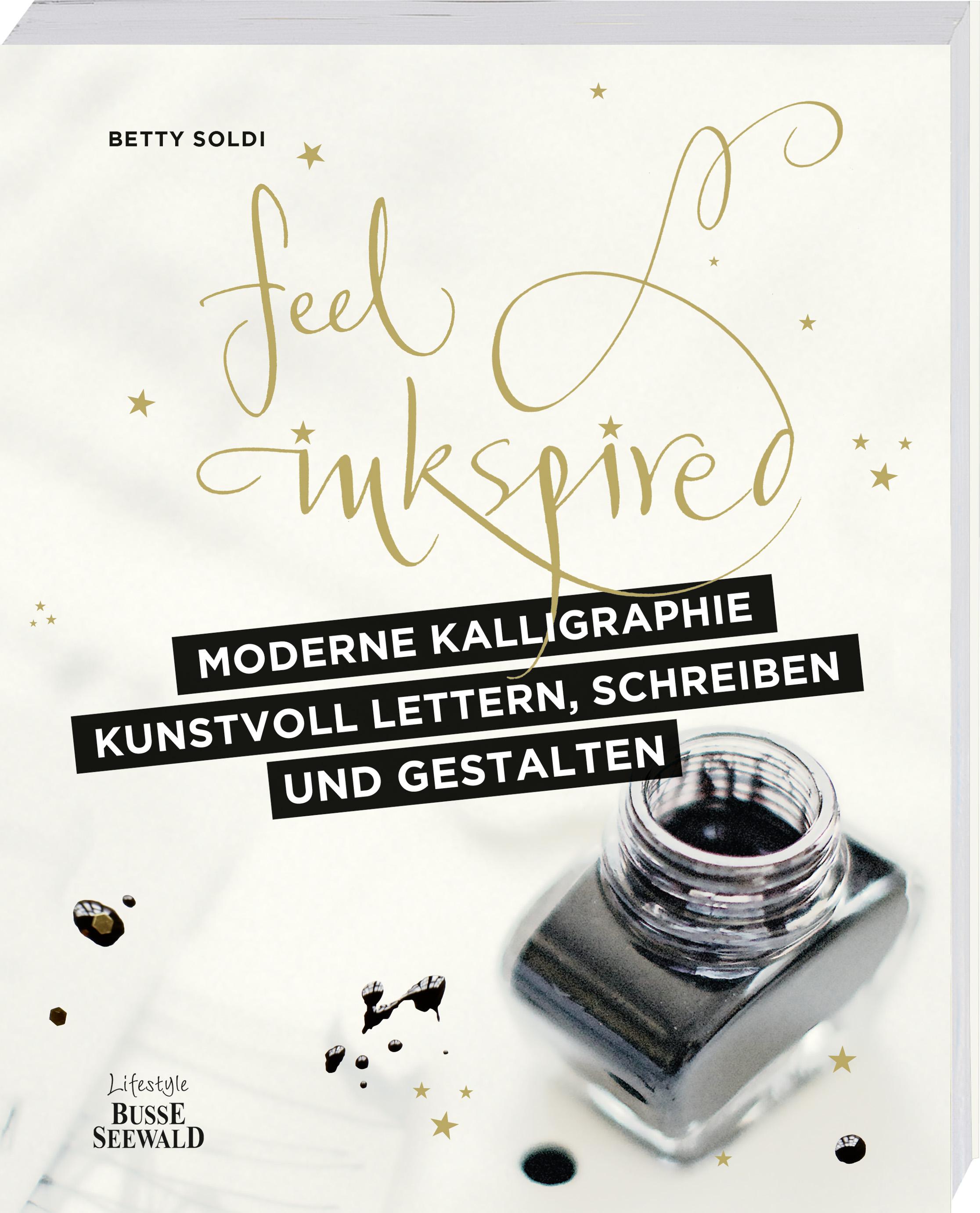 Moderne Kalligraphie - Kunstvoll lettern, schreiben und gestalten