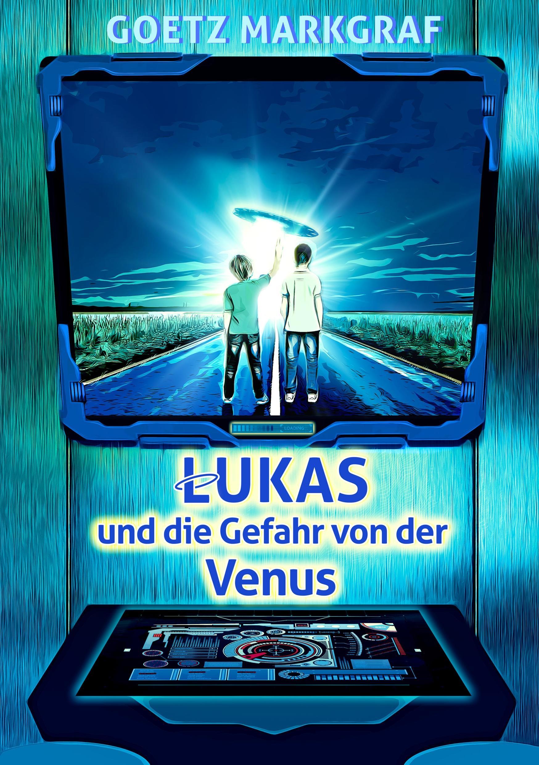 Lukas und die Gefahr von der Venus