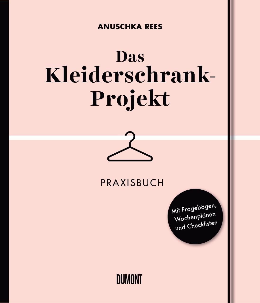 Das Kleiderschrank-Projekt. Praxisbuch