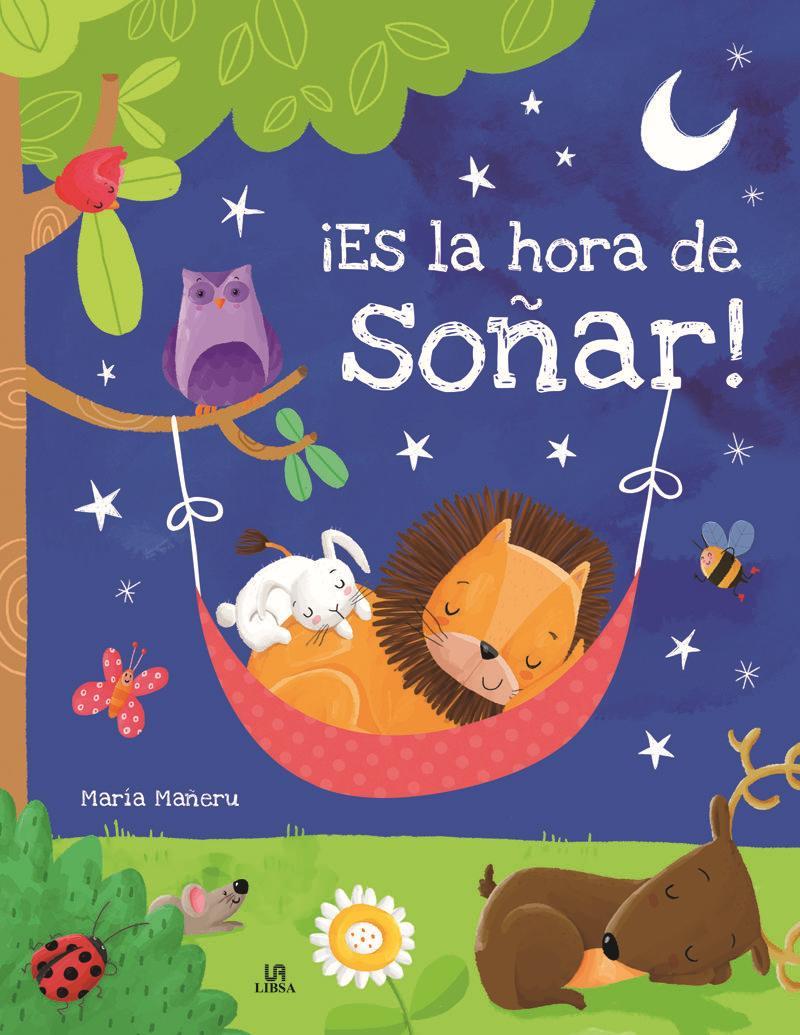 ¡Es la hora de soñar!