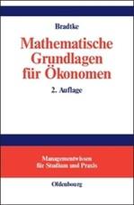 Mathematische Grundlagen für Ökonomen