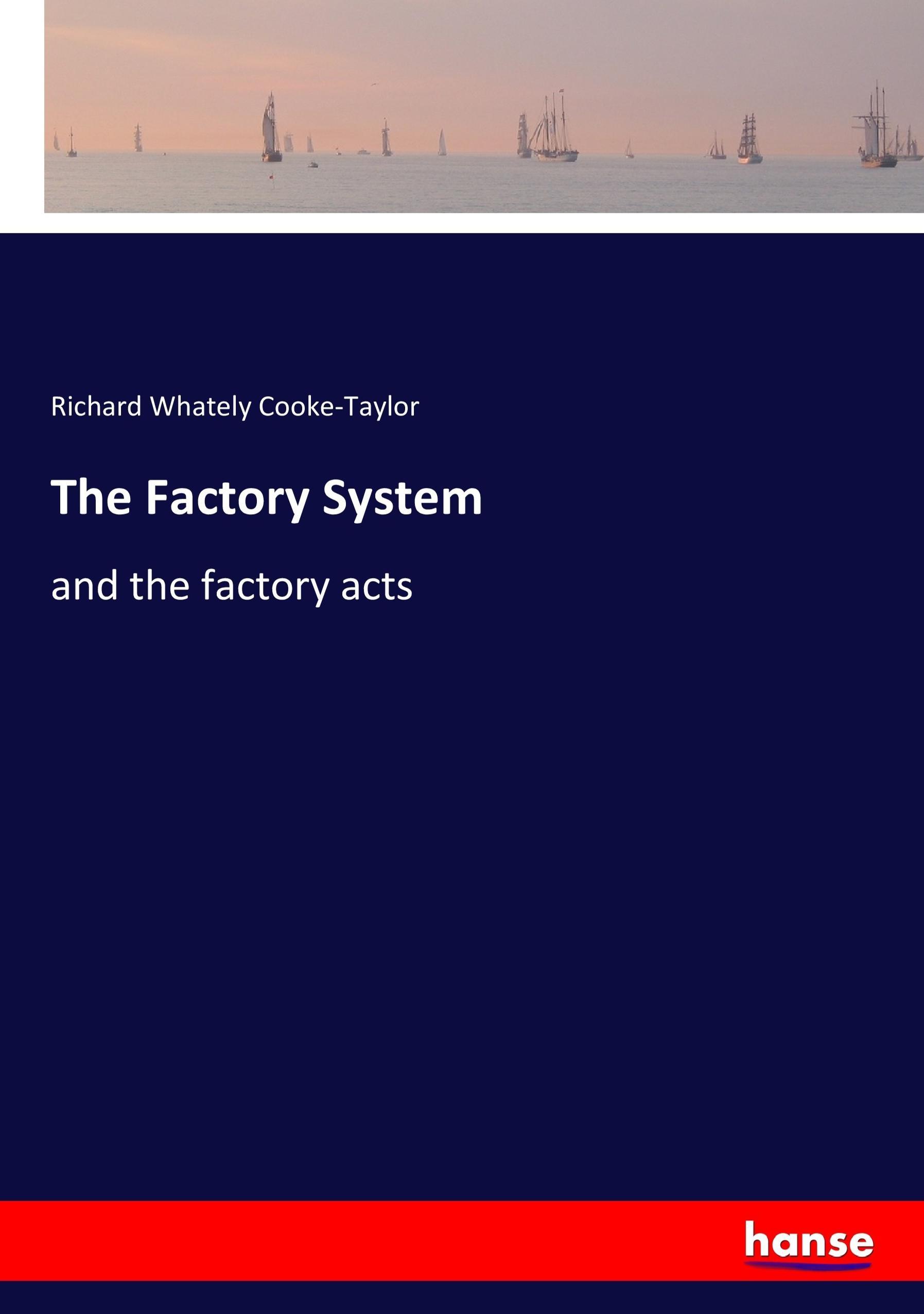 The Factory System