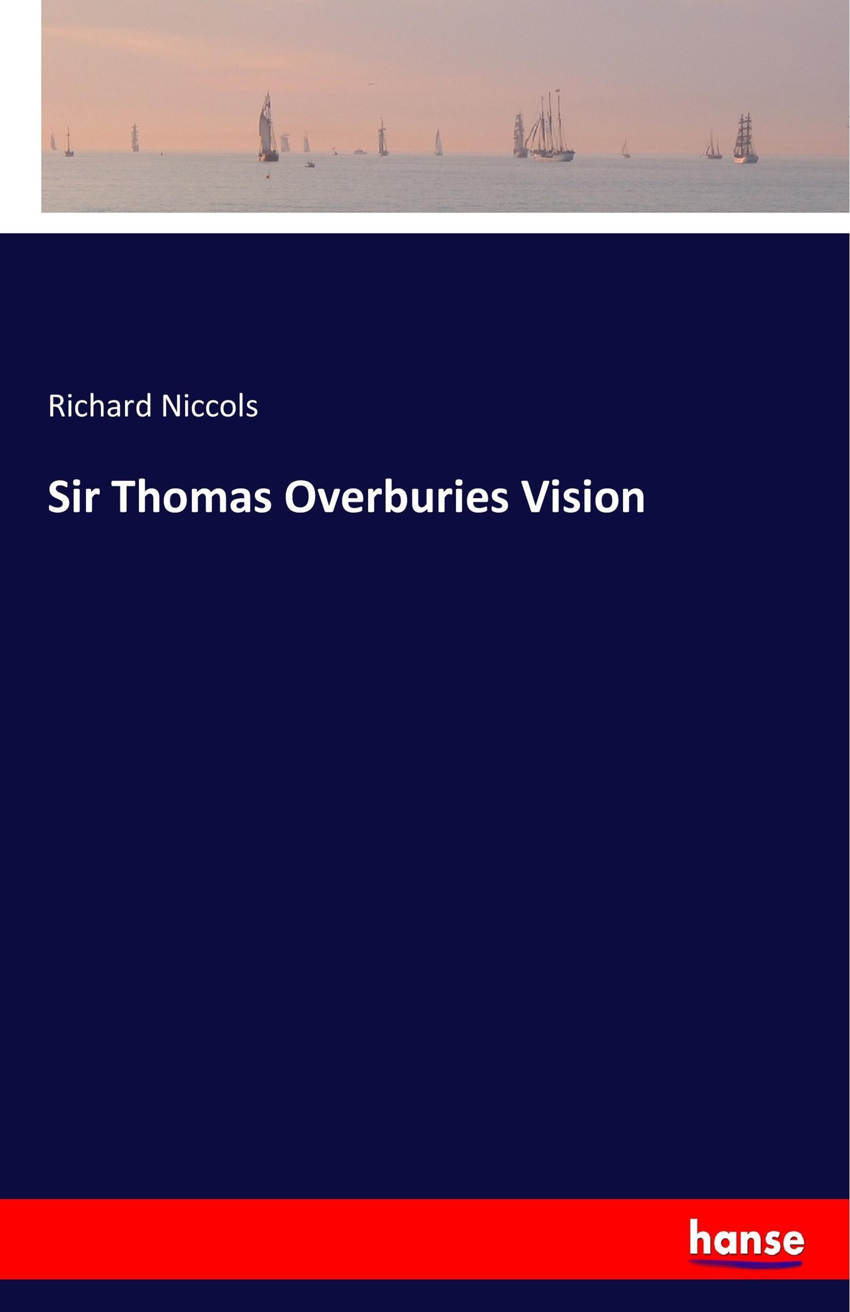 Sir Thomas Overburies Vision