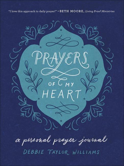 Prayers of My Heart: A Personal Prayer Journal