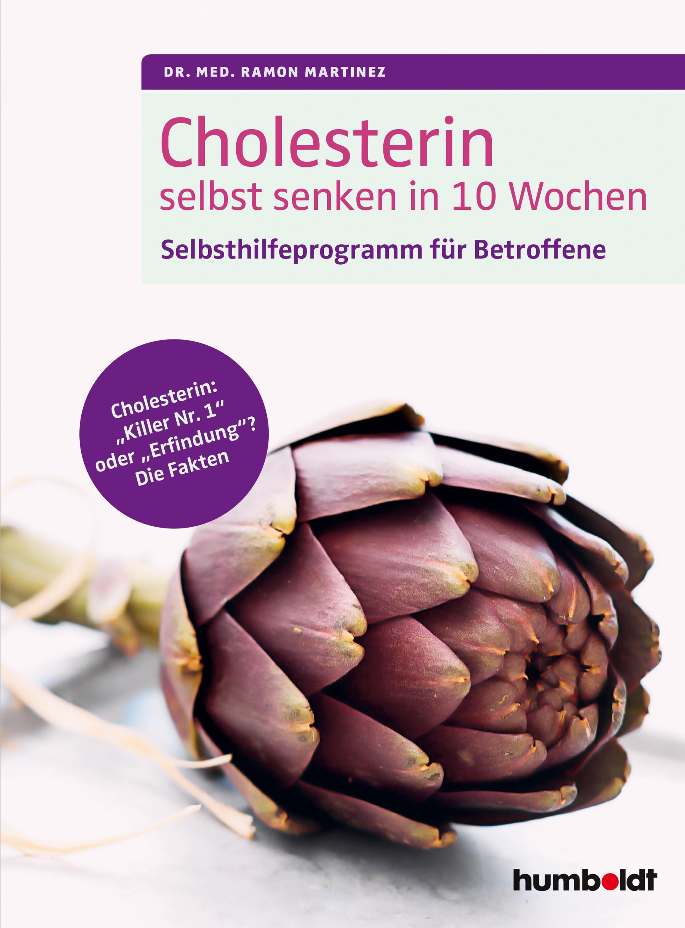 Cholesterin selbst senken in 10 Wochen