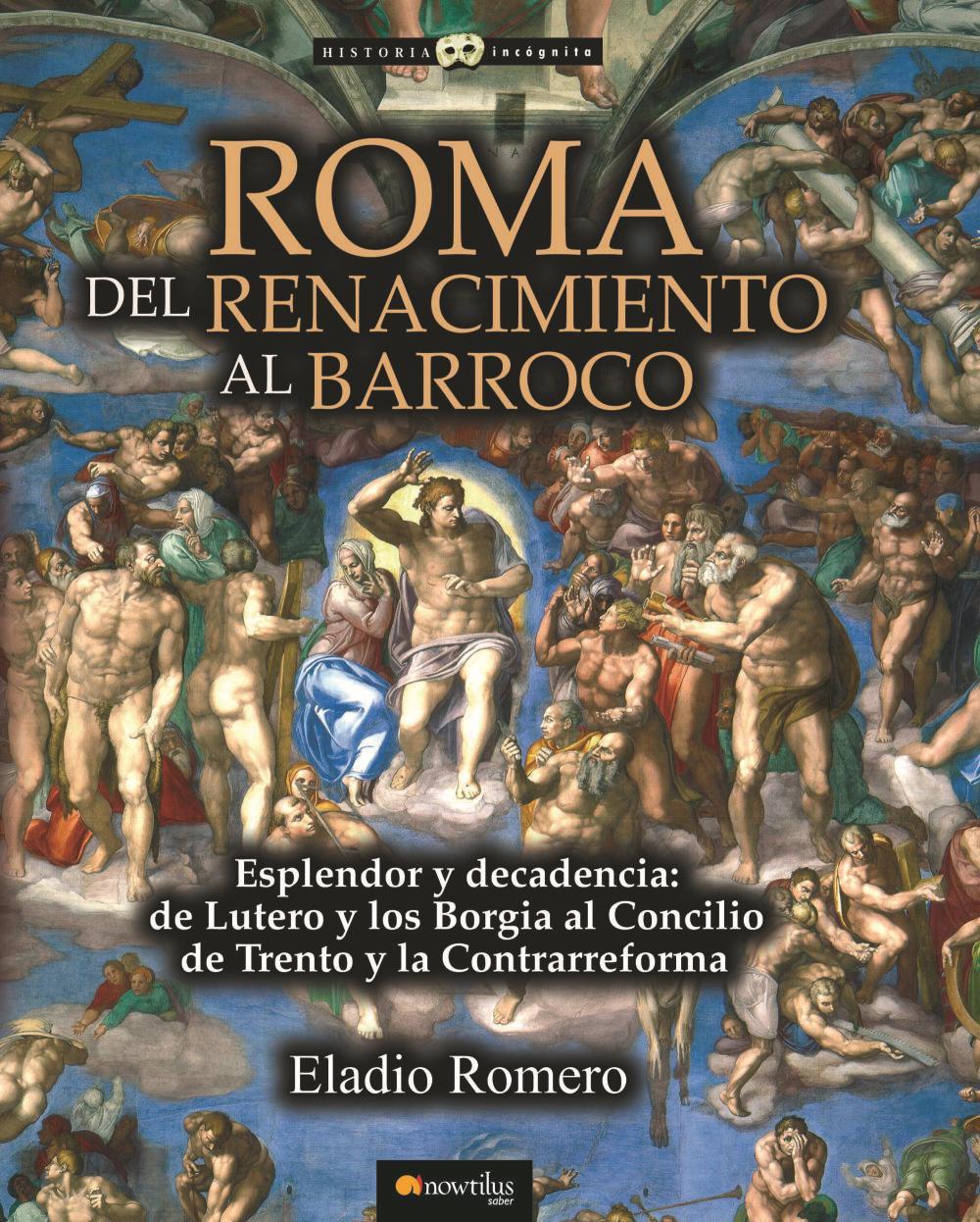 Roma : del Renacimiento al Barroco