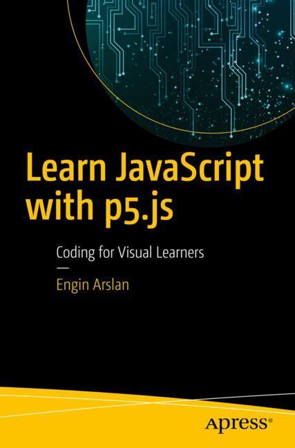 Learn JavaScript with p5.js