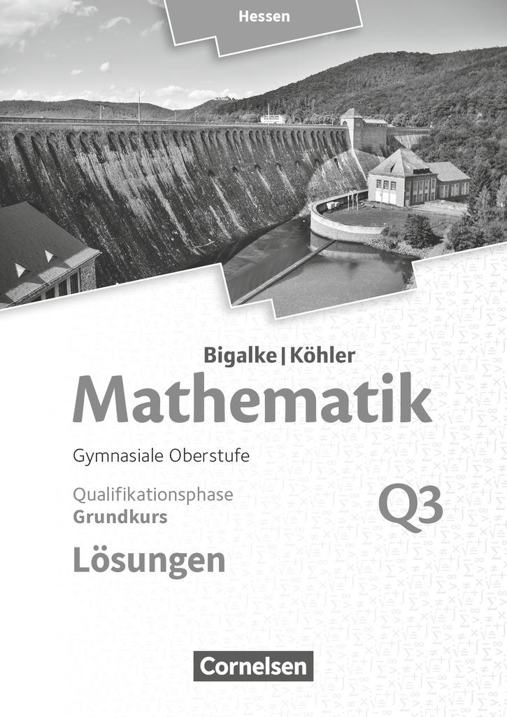 Mathematik Grundkurs 3. Halbjahr - Hessen - Band Q3