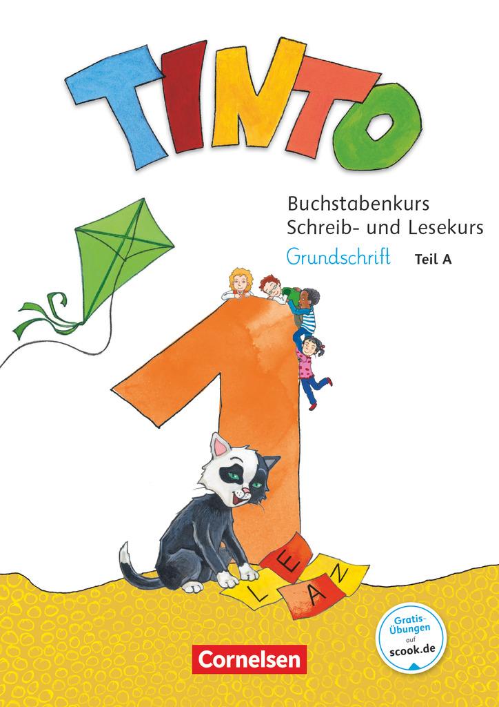 1. Schuljahr - Buchstabenkurs mit Schreib- und Lesekurs Grundschrift