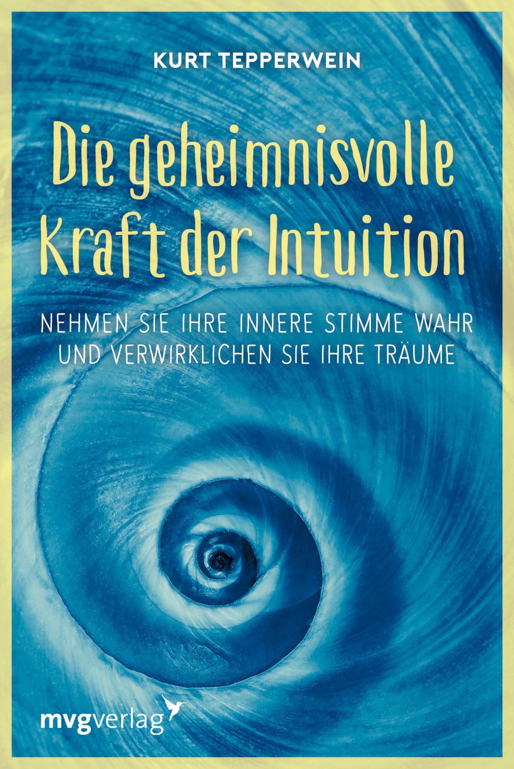 Die geheimnisvolle Kraft der Intuition