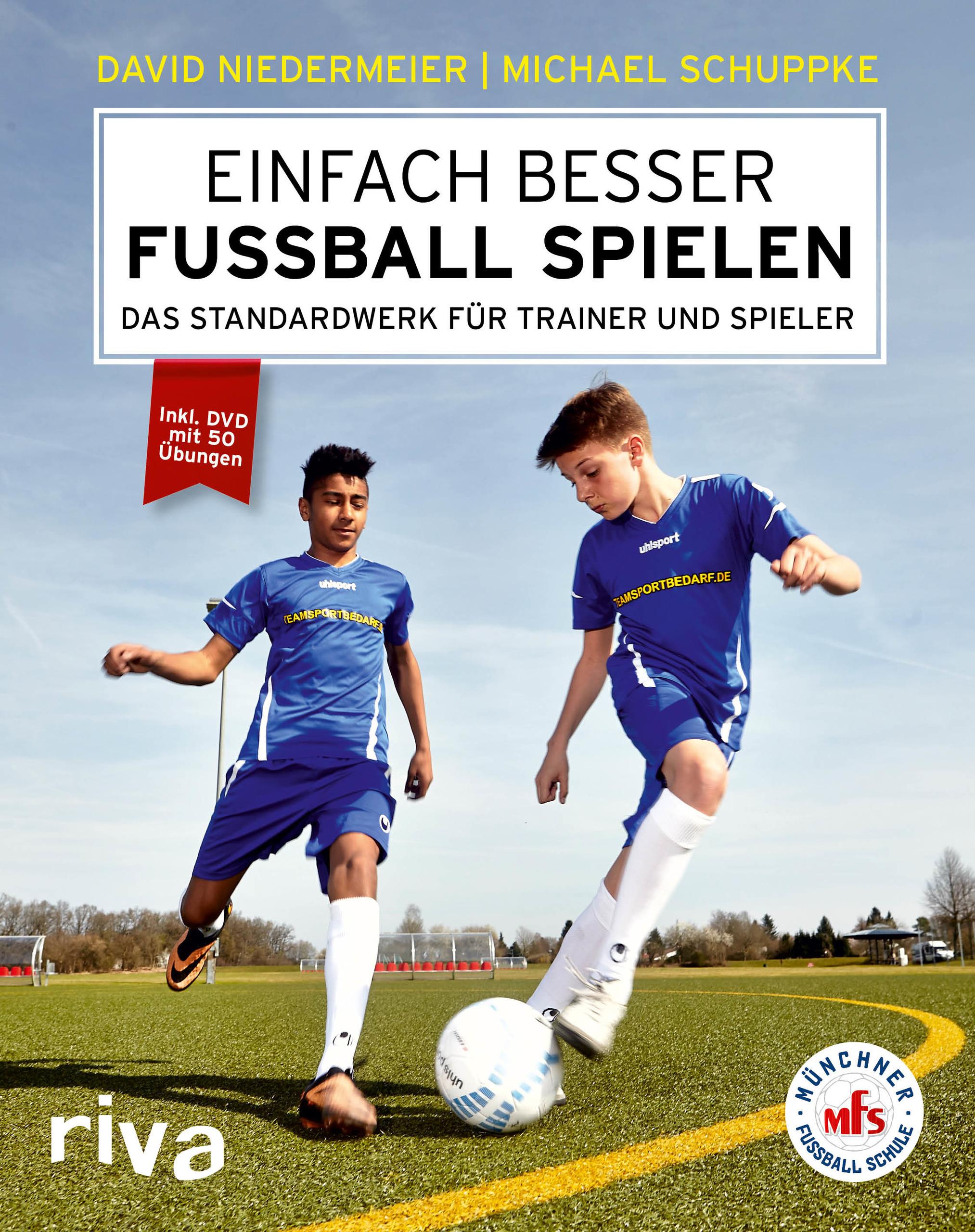 Einfach besser Fussball spielen