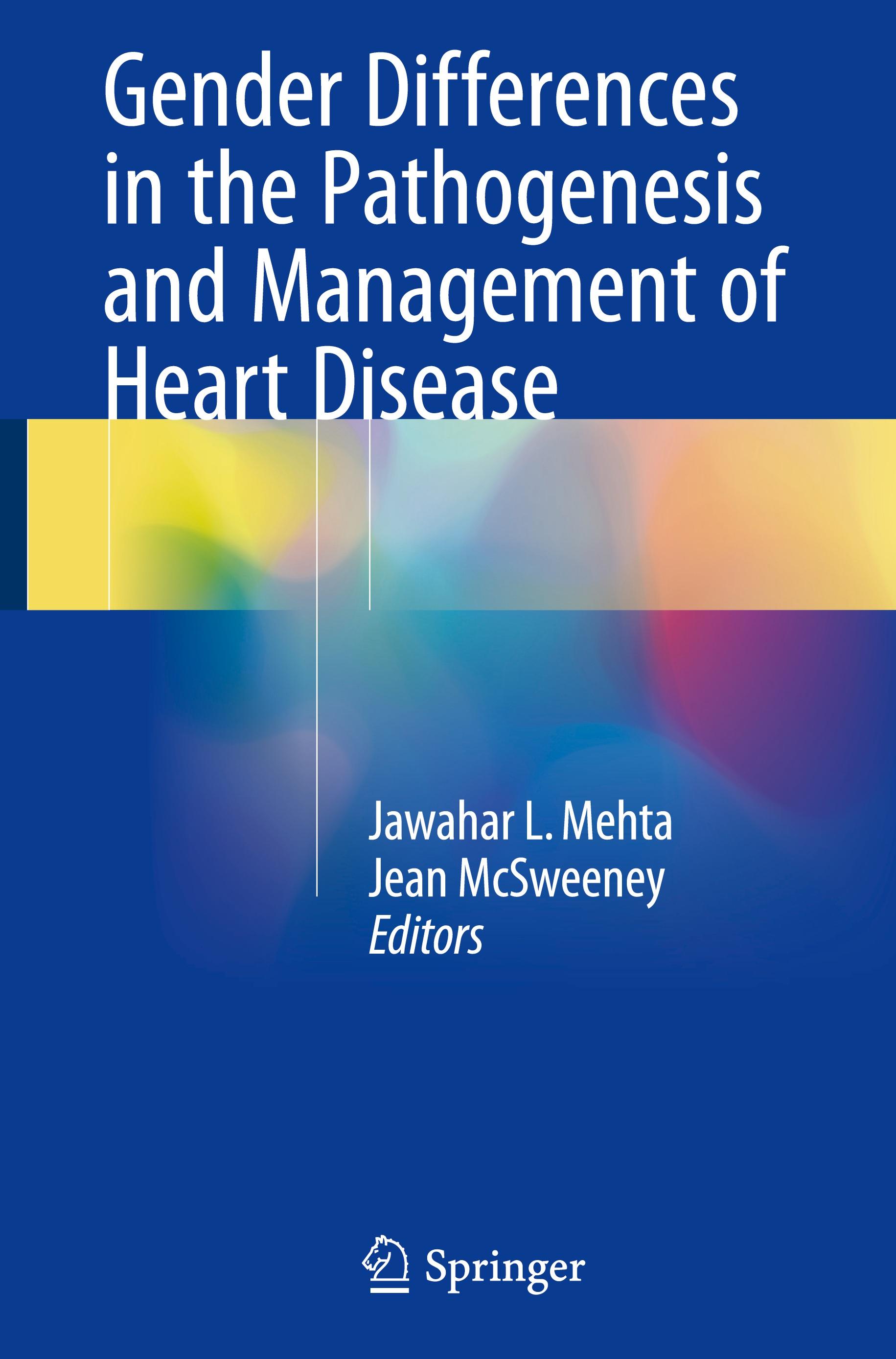 Gender Differences in the Pathogenesis and Management of Heart Disease