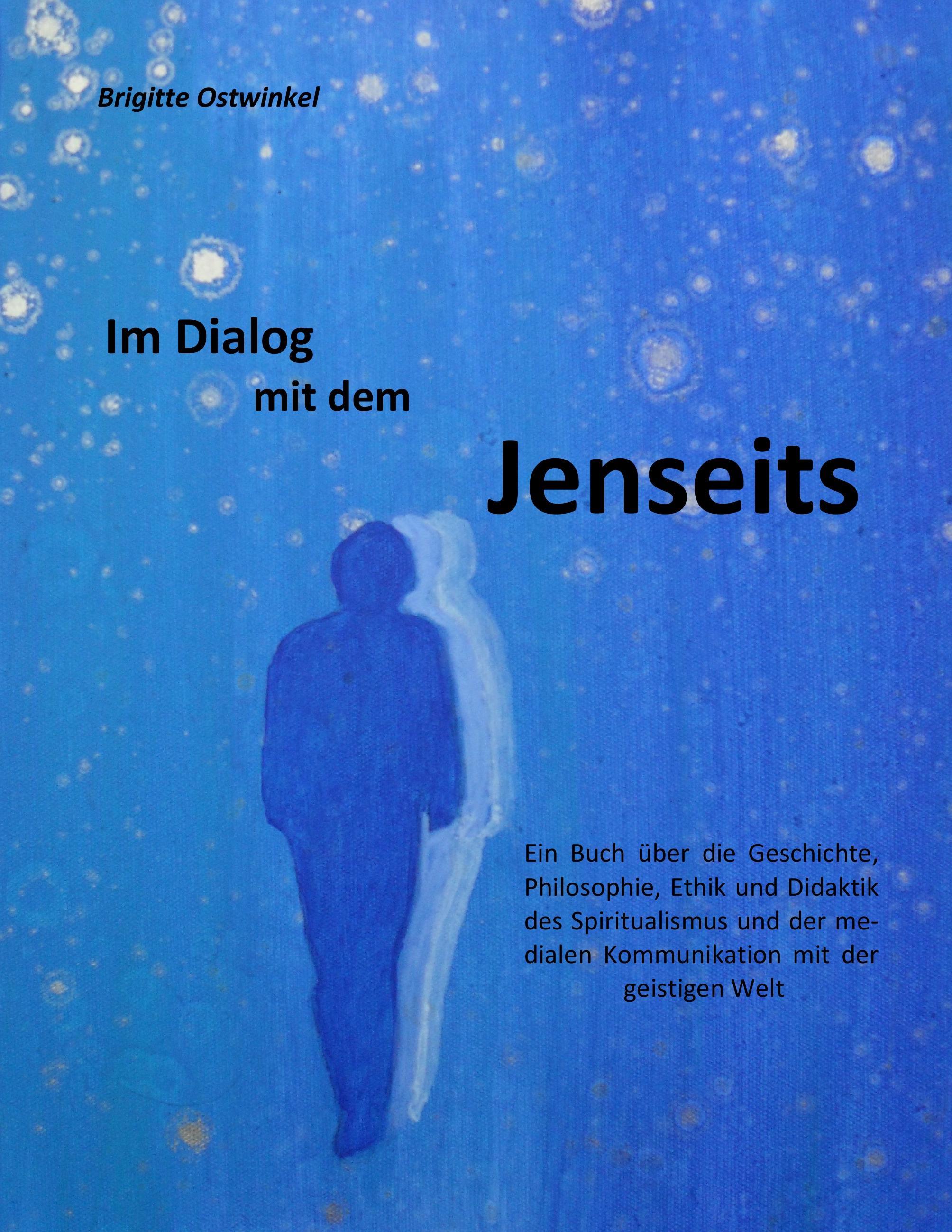 Im Dialog mit dem Jenseits