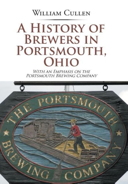 A History of Brewers in Portsmouth, Ohio